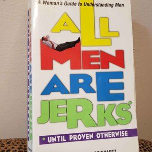 All Men Are Jerks Paperback Book